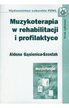 Muzykoterapia w rehabilitacji i profilaktyce