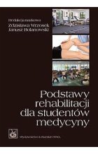 Podstawy rehabilitacji dla studentów medycyny