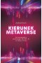 Kierunek metaverse