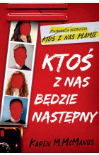 Ktoś z nas będzie następny