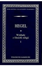 Wykłady z filozofii religii. Tom 1