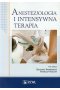 Anestezjologia i intensywna terapia