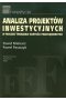 Analiza projektów inwestycyjnych w procesie tworzenia wartości przedsiębiorstwa