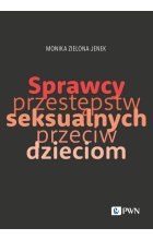 Sprawcy przestępstw seksualnych przeciw dzieciom