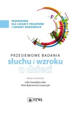 Badania przesiewowe narządu słuchu i wzroku u dzieci
