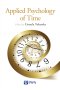 Applied Psychology of Time