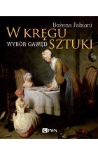 W kręgu sztuki. Wybór gawęd