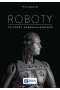 Roboty. Co każdy powinien wiedzieć
