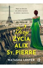 Trzy życia Alix St. Pierre