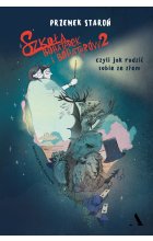 Szkoła bohaterek i bohaterów 2, czyli jak radzić sobie ze złem