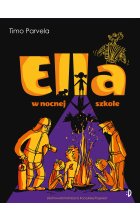 Ella w nocnej szkole. Ella, tom 5