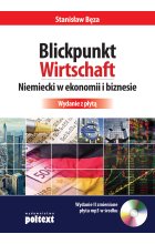 Blickpunkt Wirtschaft Niemiecki w ekonomii i biznesie. Wydanie z płytą Outlet