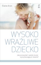 Wysoko wrażliwe dziecko