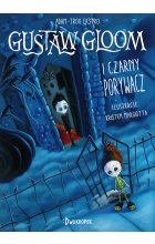 Gustaw Gloom i Czarny Porywacz