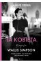 Ta kobieta. Biografia Wallis Simpson [wznowienie 2022]
