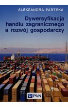 Dywersyfikacja handlu zagranicznego a rozwój gospodarczy
