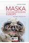 Maska w kulturze współczesnej Europy