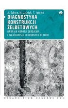 Diagnostyka konstrukcji żelbetowych. Tom 2