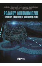 Pojazdy autonomiczne i systemy transportu autonomicznego