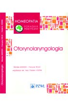 Otorynolaryngologia. Homeopatia poradnik praktyczny