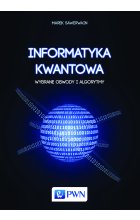 Informatyka kwantowa.