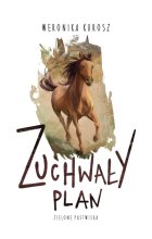 Zuchwały plan (Zielone pastwiska. t1)  / NB / 