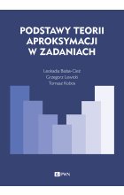 Podstawy teorii aproksymacji w zadaniach