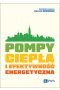 Pompy ciepła i efektywność energetyczna