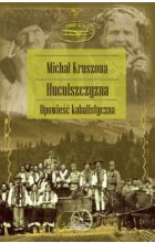 Huculszczyzna. Opowieść kabalistyczna