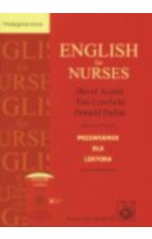 English for Nurses. Podręcznik dla studentów i pielęgniarek