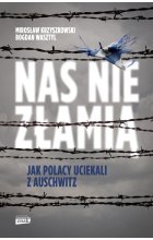 Nas nie złamią