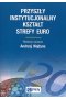 Przyszły instytucjonalny kształt strefy Euro