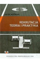 Rekrutacja Teoria i praktyka