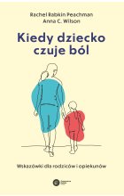 Kiedy dziecko czuje ból