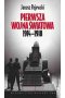 Pierwsza Wojna Światowa 1914-1918