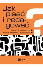 Jak pisać i redagować?