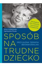 Sposób na trudne dziecko.
