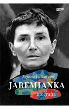 Jaremianka. Biografia