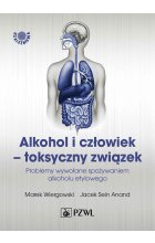 Alkohol i człowiek – toksyczny związek
