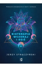 Bioterapia wczoraj i dziś