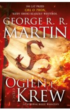 Ogień i krew. Część I
