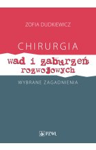 Chirurgia wad i zaburzeń rozwojowych. Wybrane zagadnienia