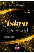 Iskra. Gra świateł. Tom 2