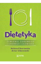 Dietetyka. Żywienie zdrowego i chorego człowieka
