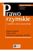 Prawo rzymskie. U podstaw prawa prywatnego.