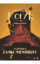 Tajemnica zamku Wiewiórzec. Roryk. Nieśmiały detektyw, tom 3