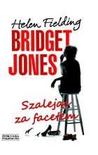Bridget Jones: Szalejąc za facetem