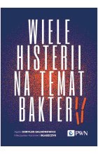 Wiele histerii na temat bakterii