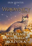 Milczenie Gołębiego Skrzydła (WOJOWNICY NOWELA 6)  / NB / 