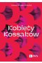 Kobiety Kossaków